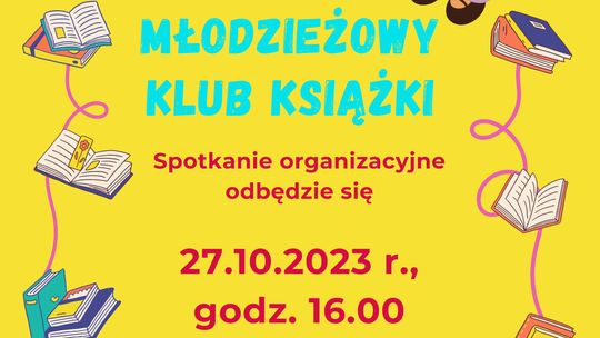 Biblioteka zaprasza na spotkanie Młodzieżowego Klubu Książki