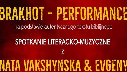Brakhot - performance: Nata Vakshynska & Evgeny