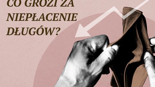 Co grozi za niepłacenie długów?