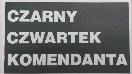 Czarny czwartek komendanta