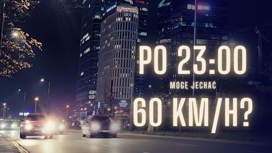 Czy po godzinie 23.00 w obszarze zabudowanym można jechać 60 km/h?