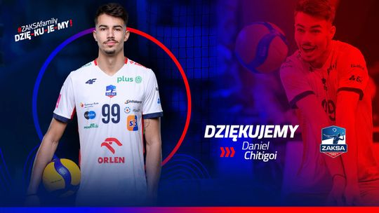 Daniel Chitigoi odchodzi z ZAKSY
