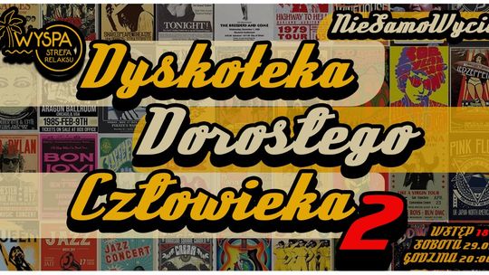 Dyskoteka Dorosłego Człowieka cz. 2. Sobotnia potańcówka na wyspie