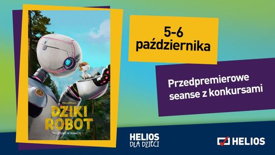 "Dziki robot" - przedpremierowe seanse z konkursami w Heliosie