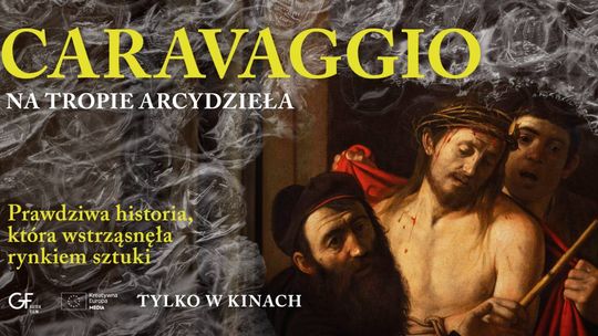 Film "Caravaggio: Na tropie arcydzieła" w kinie Helios