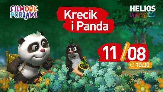 Filmowe poranki Heliosie "Krecik i Panda"