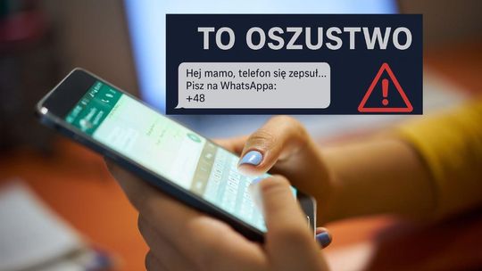 „Hej mamo, telefon się zepsuł… Pisz na WhatsAppa: +48 [numer telefonu]”