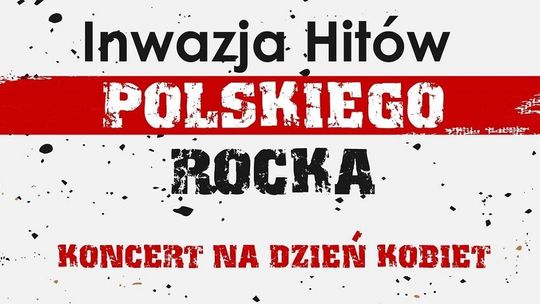 Inwazja hitów polskiego rocka na Dzień Kobiet