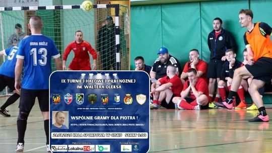 IX Turniej Halowej Piłki Nożnej im. Waltera Oleksa – sport, tradycja i pomoc