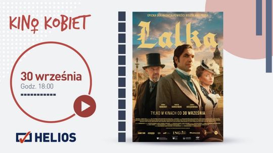 Kino Kobiet w Heliosie. Seans filmu "Lalka"