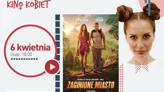 Kino Kobiet w Heliosie. Seans filmu "Zaginione miasto"