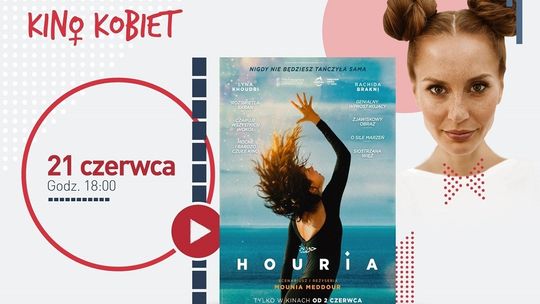 Kino Kobiet w kędzierzyńskim Heliosie. Seans filmu "Houria"