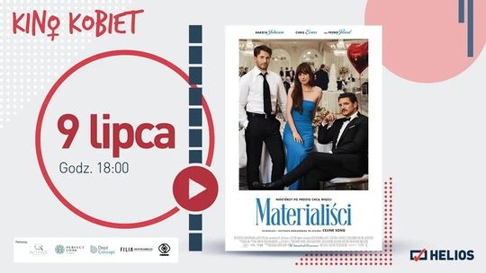 Kino Kobiet w kędzierzyńskim Heliosie. Seans filmu "Materialiści"
