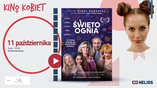 Kino Kobiet w kędzierzyńskim Heliosie. Seans filmu "Święto ognia"