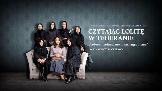 Kino Konesera w Heliosie. Seans filmu "Czytając Lolitę w Teheranie"