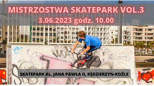 Mistrzostwa Skatepark vol. 3 w Kędzierzynie-Koźlu