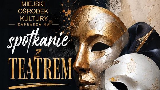 Młodzi aktorzy wystąpią na scenie Domu Kultury „Koźle”