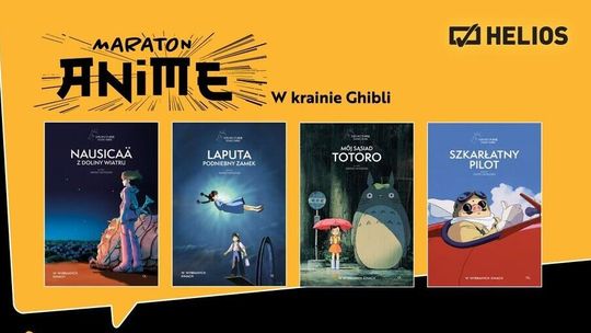 Nocny maraton anime "W krainie Ghibli" w kinie Helios