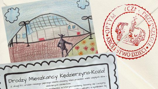 Otrzymaliśmy list z Królestwa Dzieci! Przedszkolaki składają mieszkańcom urodzinowe życzenia