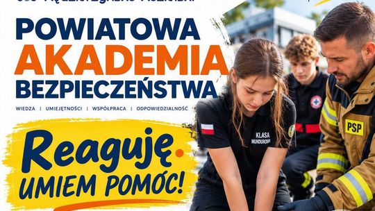 Powiatowa Akademia Bezpieczeństwa – nauka, która może uratować życie