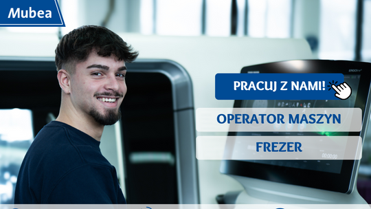 Pracuj z nami! Poszukujemy operatorów maszyn i frezerów