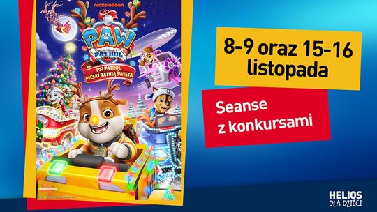 Psi Patrol. Pieski ratują święta. Seanse z konkursami w Heliosie