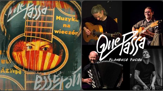 Que Passa w Kędzierzynie-Koźlu. Flamenco fusion na żywo w Klubie Kameleon