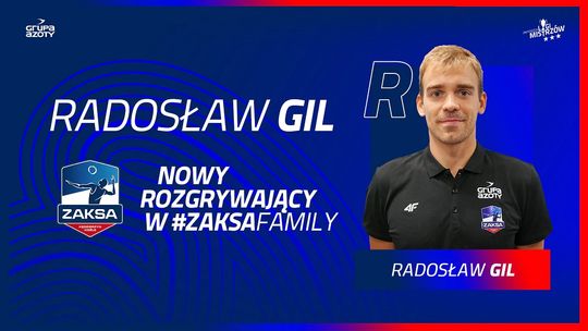 Radosław Gil nowym rozgrywającym Grupy Azoty ZAKSA