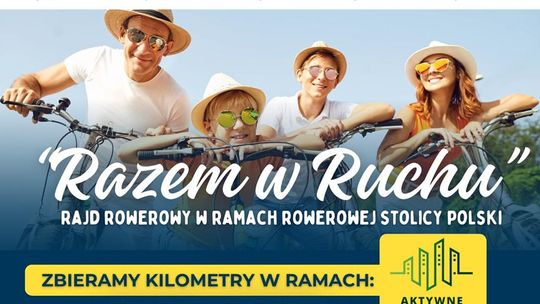 Raj rodzinny "Razem w ruchu" w ramach Rowerowej Stolicy Polski