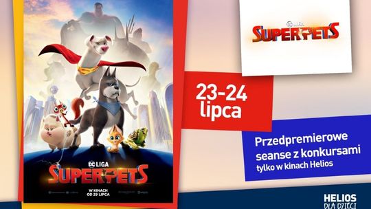 Sense z konkursami filmu "DC Liga Super-Pets" w kinie Helios