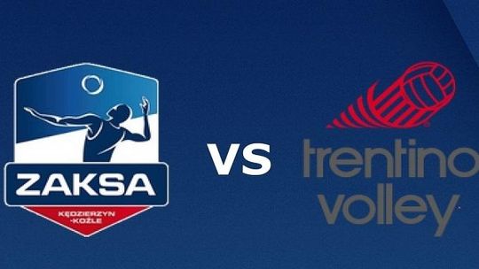 Ten mecz będzie transmitowany na pięciu kontynentach! Wielki finał siatkarskiej Ligi Mistrzów ZAKSA Kędzierzyn-Koźle - Trentino Volley 