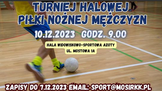 Turniej halowej piłki nożnej amatorów w hali "Azoty"