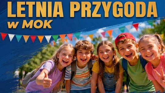 Wakacje pełne przygód z MOK. Zapisy na letnie półkolonie dla dzieci