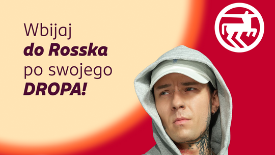 „Wbijaj do Rosska po swojego dropa” – nowa kampania Rossmanna