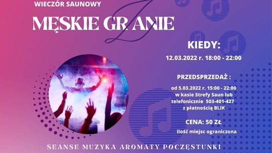 Wieczór saunowy "Męskie granie" w Wodnym oKKu