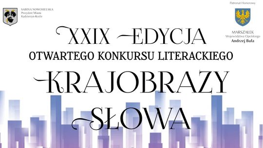 Wyniki 29. edycji konkursu literackiego "Krajobrazy słowa"