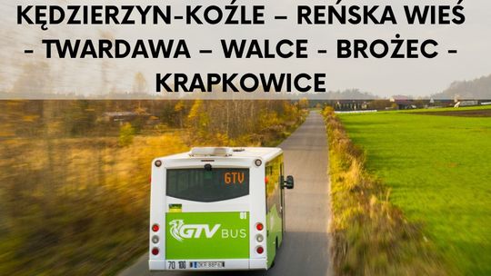 Z GTV BUS dojedziemy z Kędzierzyna-Koźla do Krapkowic i Gliwic
