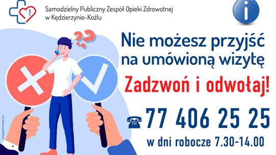 Zadzwoń i odwołaj wizytę u lekarza! Nie blokuj miejsca