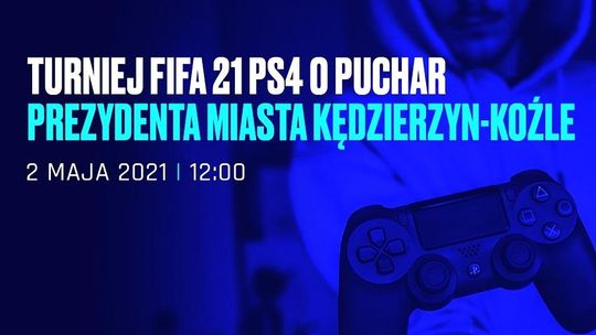 Zagraj w FIFA 21 o puchar prezydenta Kędzierzyna-Koźla