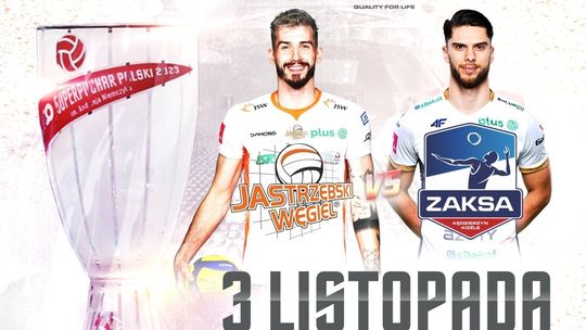 ZAKSA i Jastrzębski Węgiel zagrają o Superpuchar Polski