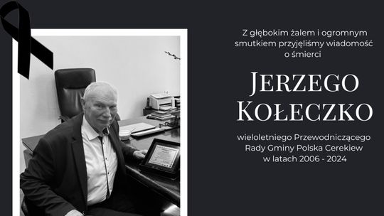 Zmarł Jerzy Kołeczko – długoletni przewodniczący Rady Gminy Polska Cerekiew