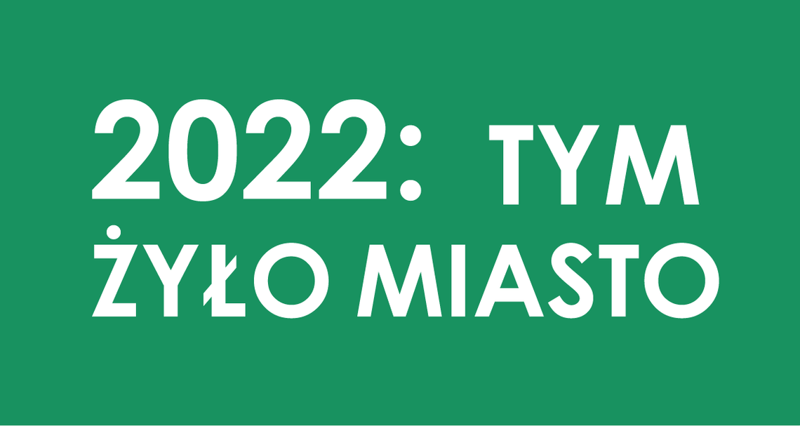 Kędzierzyn-Koźle w 2022. Rok pełen wyzwań i osiągnięć