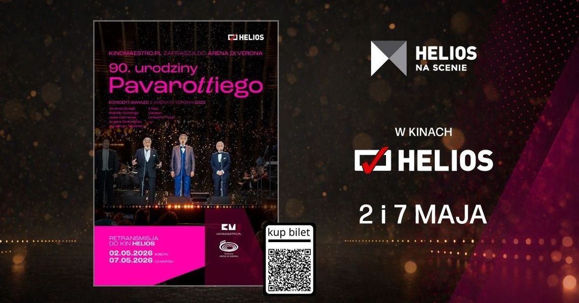 „90. urodziny Pavarottiego” - widowisko muzyczne w Heliosie