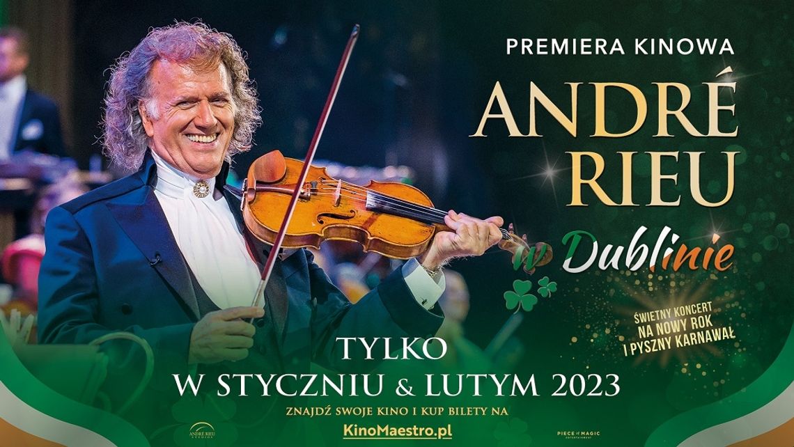 André Rieu w Dublinie. Retransmisja koncertu w kinie Helios