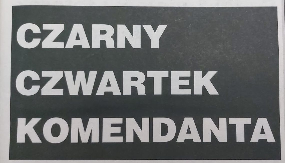 Czarny czwartek komendanta