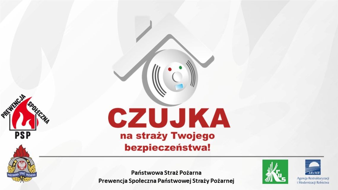 Czujka na straży Twojego bezpieczeństwa - kampania straży pożarnej