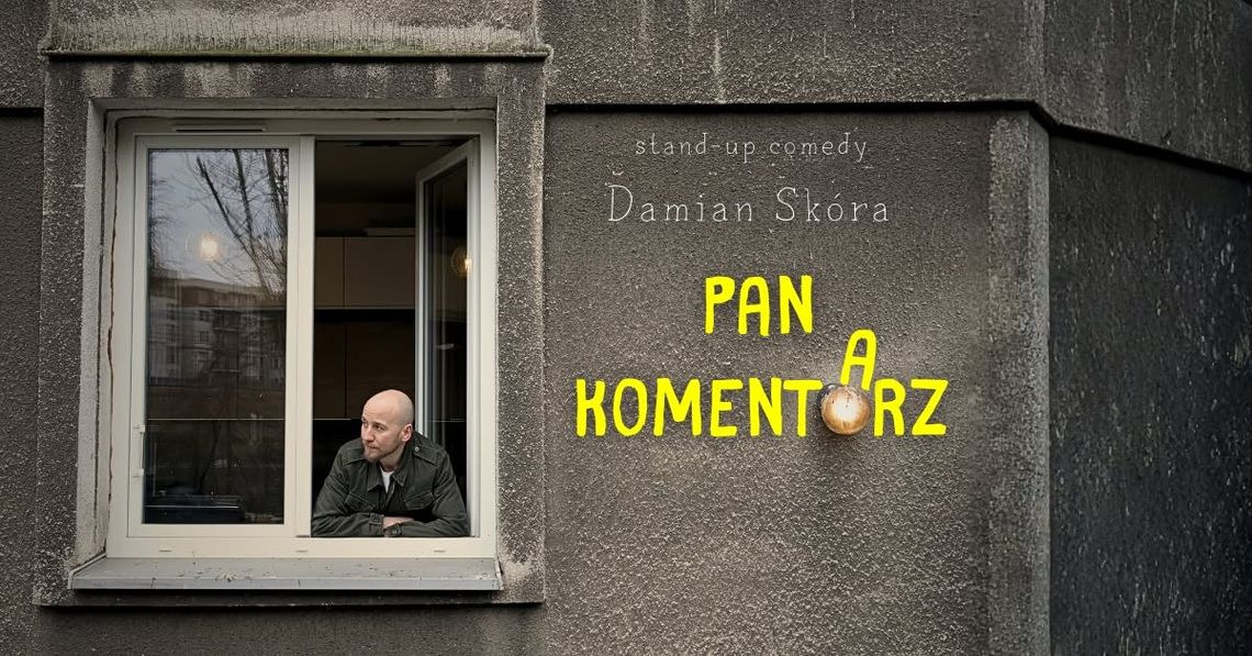 Damian Skóra wystąpi w Klubie Kameleon. Stand-up i „Polska Komentująca” na żywo!