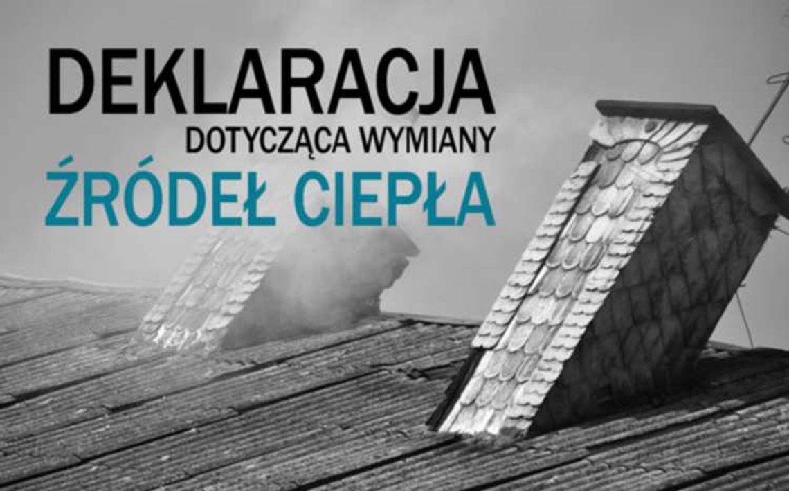 Deklaracja dotycząca wymiany źródeł ciepła