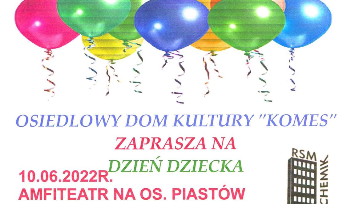 Dzień dziecka z Domem Kultury "Komes". Będzie się działo Dzień dziecka z Domem Kultury "Komes". Będzie się działo