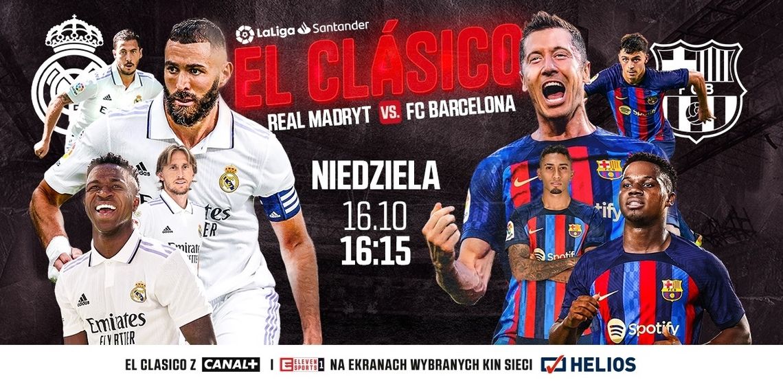 El Clasico w kinie Helios. Transmisja meczu Real Madryt - FC Barcelona